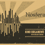 „Nosferatu – symfonia grozy” – niemy film z monumentalnym tłem organów