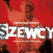 Kolejne przewroty polityczne, które odwracają bieg wydarzeń – „Szewcy”