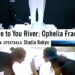 Ukryte światło losu – „I Come to You River: Ophelia Fractured”