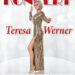 Złoty głos, platynowe płyty, diamentowe sceny – Teresa Werner