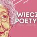 Światowy Dzień Poezji – „Nic dwa razy…