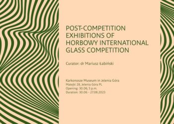 Szkło dziełem sztuki – Międzynarodowy Konkurs Szkła im. Horbowego