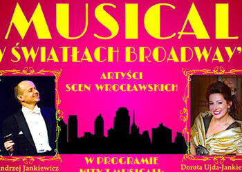 Ponadczasowe przeboje – „Musical W światłach Broadway’u”